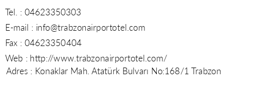Trabzon Airport Otel telefon numaralar, faks, e-mail, posta adresi ve iletiim bilgileri